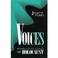 Voices Plays for Studying the Holocaust by Rubin, Janet E., 9780810836556