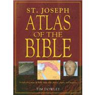 St. Joseph Atlas of the Bible by Dowley, Tim, 9780899426556