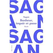 Bonheur, impair et passe by Franoise Sagan, 9782234076556