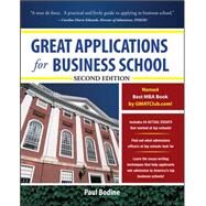 Great Applications for Business School, Second Edition by Bodine, Paul, 9780071746557