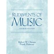 Rudiments of Music by Ottman, Robert W.; Mainous, Frank, Retired, 9780131826557
