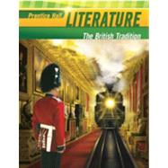 The British Tradition: Prentice Hall Literature 2010 Student Edition Grade 12 by Prentice Hall, 9780133666557