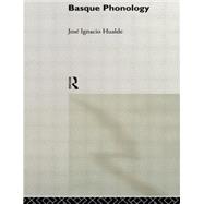 Basque Phonology by Hualde,Jose Ignacio, 9780415056557