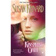 Kinsman's Oath by Krinard, Susan, 9780425196557