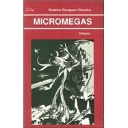 Micromegas: And Other Stories by VOLTAIRE, 9780946626557