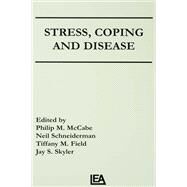 Stress, Coping, and Disease by Mccabe,Philip;Mccabe,Philip, 9781138996557