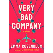 Very Bad Company by Emma Rosenblum, 9781250906557