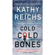 Cold, Cold Bones by Reichs, Kathy, 9781668026557