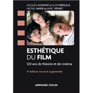 Esthtique du film - 4e d. by Jacques Aumont; Alain Bergala; Michel Marie; Marc Vernet, 9782200616557