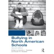 Bullying in North American Schools by Espelage,Dorothy L., 9780415806558