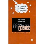 Coping with Life Stress : The Indian Experience by Meena Hariharan, 9780761936558