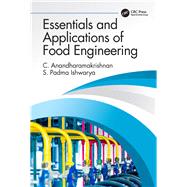 Essentials and Applications of Food Engineering Concepts by Anandharamakrishnan, C.; Ishwarya, S. Padma, 9781138366558