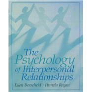 The Psychology of Interpersonal Relationships by Berscheid,Ellen S., 9781138436558