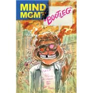 Mind MGMT: Bootleg by Kindt, Matt; Dalrymple, Farel; Lesniewski, Matt; Rubin, David; Thompson, Jill, 9781506716558