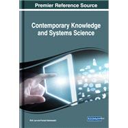 Contemporary Knowledge and Systems Science by Lee, W. B.; Sabetzadeh, Farzad, 9781522556558