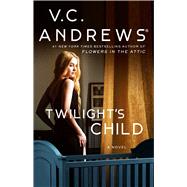 Twilight's Child by Andrews, V.C., 9781668016558
