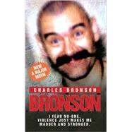 Bronson by Bronson, Charles, 9781844546558