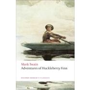Adventures of Huckleberry Finn by Twain, Mark; Elliott, Emory, 9780199536559