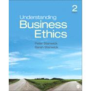 Understanding Business Ethics by Peter Stanwick, 9781452256559