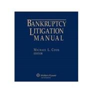 Bankruptcy Litigation Manual 2015-2016 by Cook, Michael L., 9781454856559