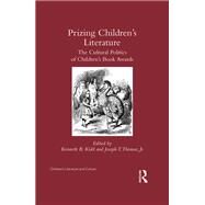 Prizing Children's Literature by Kidd, Kenneth B.; Thomas, Joseph T., Jr., 9780367346560