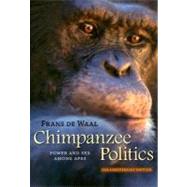 Chimpanzee Politics: Power and Sex Among Apes by Waal, Frans De, 9780801886560
