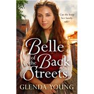 Belle of the Back Streets by Glenda Young, 9781472256560