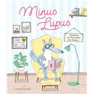 Minus Lupus by Anne Loyer, 9782035946560