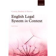 English Legal System in Context 6e by Cownie, Fiona; Bradney, Anthony; Burton, Mandy, 9780199656561
