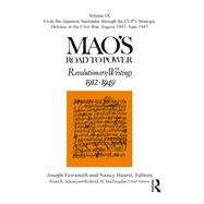 Mao's Road to Power: Revolutionary Writings: Volume IX by Schram,Stuart R., 9781138856561