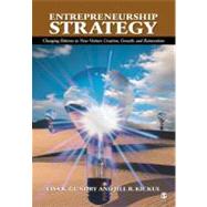 Entrepreneurship Strategy : Changing Patterns in New Venture Creation, Growth, and Reinvention by Lisa K. Gundry, 9781412916561