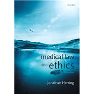 Medical Law and Ethics by Herring, Jonathan, 9780192856562