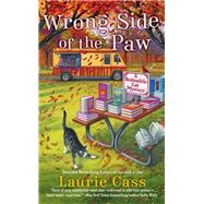 Wrong Side of the Paw by Cass, Laurie, 9780451476562
