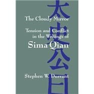 The Cloudy Mirror by Durrant, Stephen W., 9780791426562