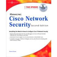 Managing Cisco Network Security 2E by Syngress, 9781931836562