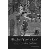 The Art of Courtly Love by Capellanus, Andreas, 9780231136563
