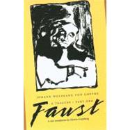 Faust: A Tragedy, Part One by Johann Wolfgang von Goethe; Translated by Martin Greenberg, 9780300056563