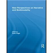 New Perspectives on Narrative and Multimodality by Page; Ruth E., 9780415516563
