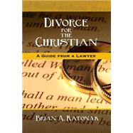 Divorce for the Christian by Katonak, Brian A., 9781497456563