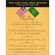 The Lost Civil War Diaries by Newton, David C.; Pluskat, Kenneth J., 9781553956563