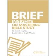 Brief Insights on Mastering Bible Study by Heiser, Michael S., 9780310566564