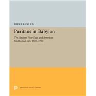 Puritans in Babylon by Kuklick, Bruce, 9780691656564