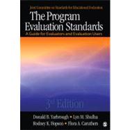 The Program Evaluation Standards; A Guide for Evaluators and Evaluation Users by Donald B. Yarbrough, 9781412986564