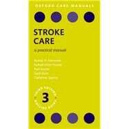 Stroke Care A Practical Manual by Harwood, Rowan H.; Huwez, Farhad Umer; Guyler, Paul; Alam, Sajid; Gaynor, Catherine, 9780198796565