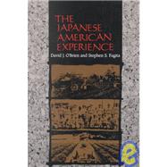 The Japanese American Experience by O'Brien, David J.; Fugita, Stephen S., 9780253206565