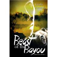 Beast of the Bayou by Mooney, Linda, 9781507876565