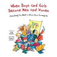 When Boys and Girls Become Men and Women by Mller, Jrg; Geisler, Dagmar; Berasaluce, Andrea Jones, 9781510746565