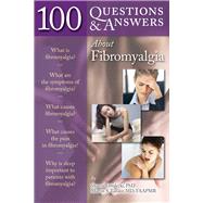 100 Questions  &  Answers About Fibromyalgia by Ostalecki, Sharon; Tamler, Martin S., 9780763766566