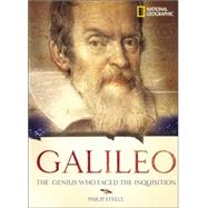 World History Biographies: Galileo The Genius Who Faced the Inquisition by STEELE, PHILIP, 9780792236566