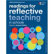 Readings for Reflective Teaching in Schools by Pollard, Andrew; Pollard, Amy, 9781472506566